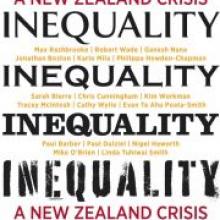 INEQUALITY: A NEW ZEALAND CRISIS<br><b>Max Rashbrooke (editor)</b><br><i>Bridget Williams Books</i>