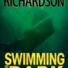 SWIMMING IN THE DARK<br><b>Paddy Richardson</b><br><i>Upstart Press</i>