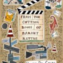 THE CUTTING ROOM OF BARNEY KETTLE<br><b>Kate De Goldi</b><br><i>Longacre Child/Penguin Random House</i>