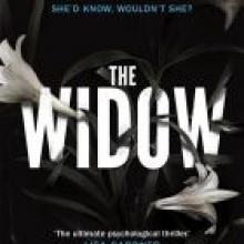 THE WIDOW<br><b>Fiona Barton</b><br><i>Bantam/Penguin Random House</i> THE WIDOW<br><b>Fiona Barton</b><br><i>Bantam/Penguin Random House</i>