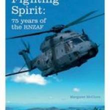FIGHTING SPIRIT<br>75 years of the RNZAF<br><b>Margaret McClure</b><br><i>Random House</i>