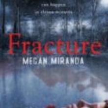 'Fracture', by Megan Miranda. Published by Bloomsbury