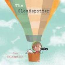 THE CLOUDSPOTTER<br><b>Tom McLaughlin</b><br><i>Bloomsbury/Allen & Unwin</i>