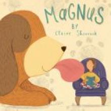 MAGNUS<br><b>Claire Shorrock</b><br><i>Lion Children's/Newsouth Books</i>