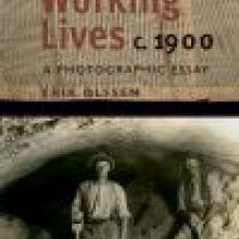 WORKING LIVES c.1990: A PHOTOGRAPHIC ESSAY<br><b>Erik  Olssen</b?<br><i>Otago University Press</i>