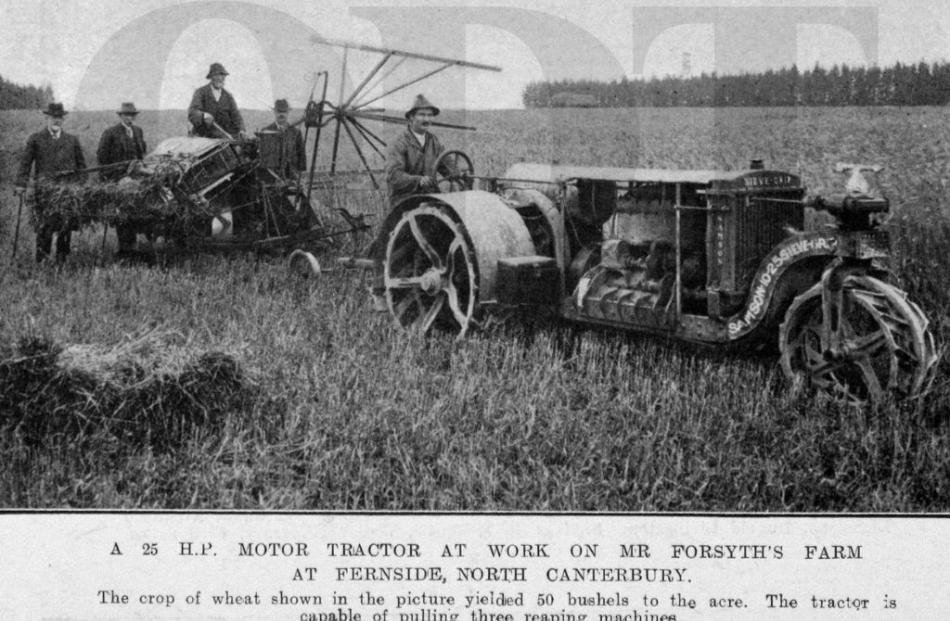 20/03/1918, Otago Witness. A 25 h.p. motor tractor at work on Mr Forsyth's farm at Fernside,...